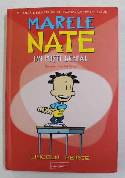 MARELE NATE - UN PUSTI GENIAL de LINCOLN PEIRCE , 2020 , BENZI DESENATE