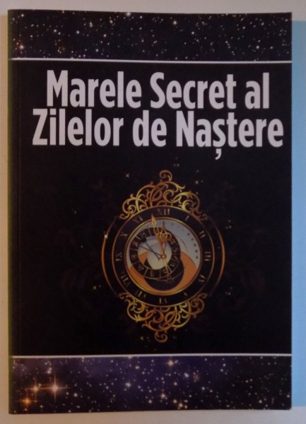 MARELE SECRET AL ZILELOR DE NASTERE de JEAN CLAUDE MARIE , 2008