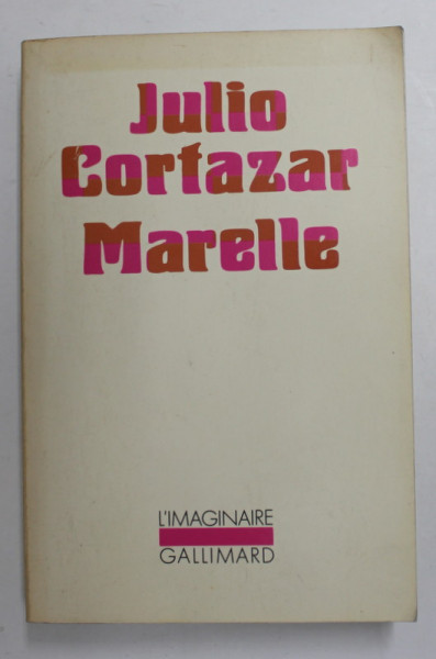 MARELLE par JULIO CORTAZAR , 1979