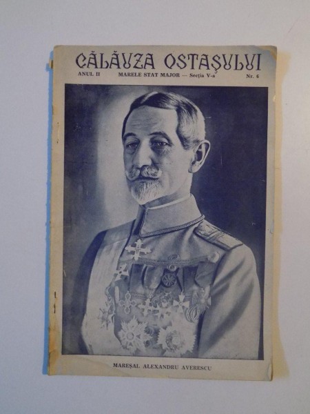 MARESALUL ALEXANDRU AVERESCU , CALAUZA OSTASULUI  SECTIA V- A , ANUL II , NR 6