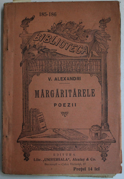 MARGARITARELE  1852 - 1862  - POEZII de V. ALECSANDRI , 1900