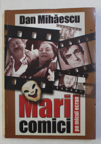 MARI COMICI PE MICUL ECRAN de DAN MIHAESCU , 2003