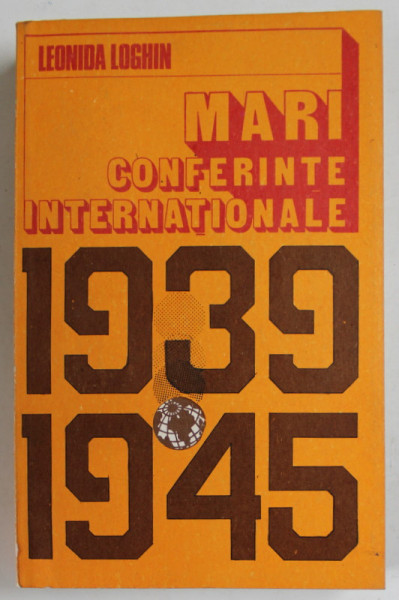 MARI CONFERINTE INTERNATIONALE de LEONIDA LOGHIN , 1989