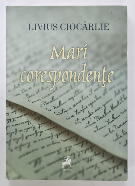 MARI CORESPONDENTE de LIVIUS CIOCARLIE , 2019