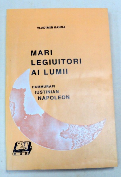 MARI LEGIUITORI AI LUMII-VLADIMIR HANGA