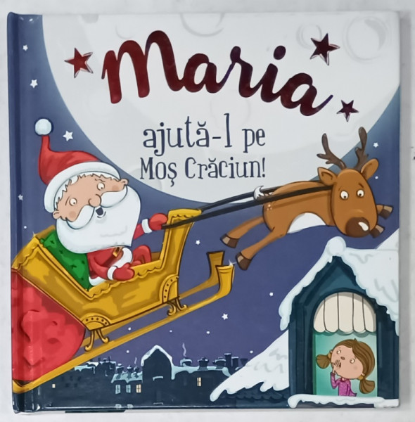 MARIA , AJUTA - L PE MOS CRACIUN ! ,  2020