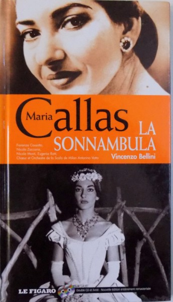 MARIA CALLAS, LA SONNAMBULA par VICENZO BELLINI , 2010