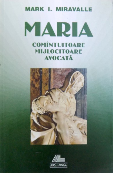 MARIA  - COMINTUITOARE , MIJLOCITOARE , AVOCATA de MARK I. MIRAVALLE , 2000
