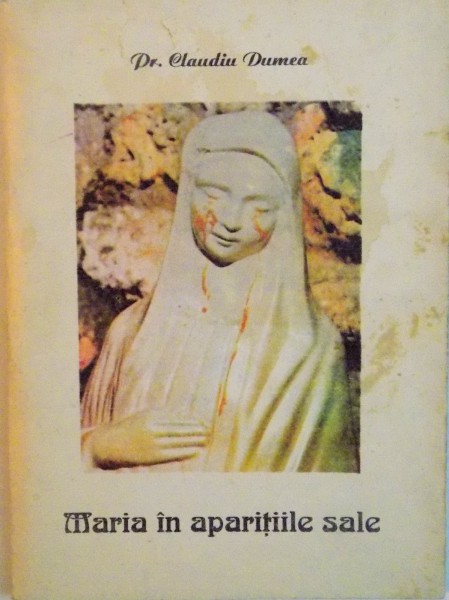 MARIA IN APARITIILE SALE de CLAUDIU DUMEA, 1997