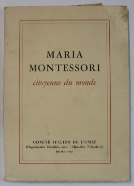 MARIA MONTESSORI CITOYENNE DU MONDE par MARZIOLA PIGNATARI , 1967