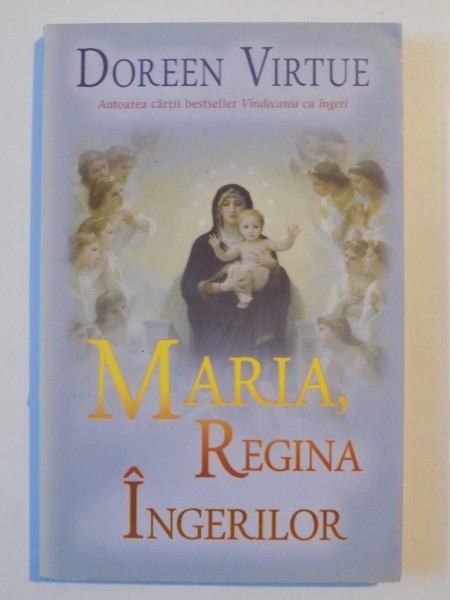 MARIA, REGINA INGERILOR de DOREEN VIRTUE 2012