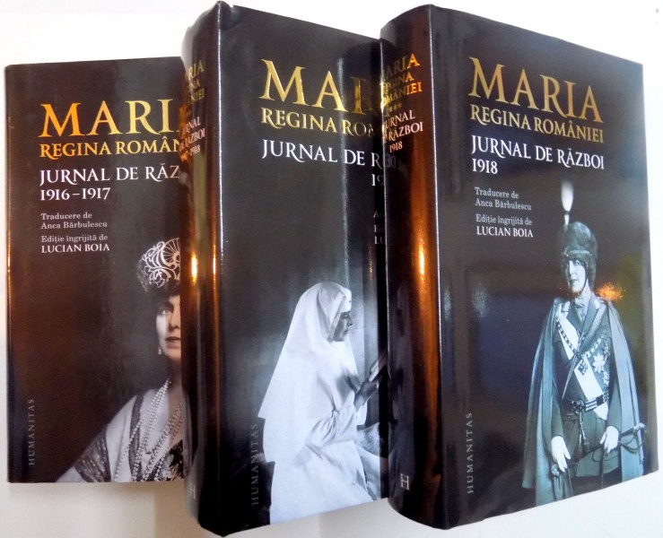 MARIA , REGINA ROMANIEI , JURNAL DE RAZBOI , VOL I-III , 2014