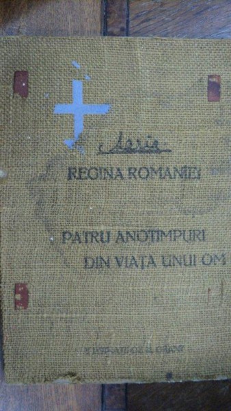 Maria Regina României - Patru Anotimpuri din Viaţa unui Om, Bucureşti, 1915