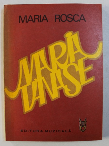 MARIA TANASE de MARIA ROSCA , 1988 ,
