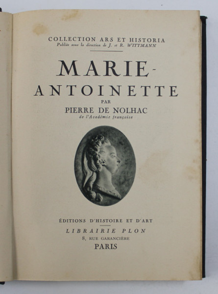 MARIE ANTOINETTE par PIERRE DE NOLHAC , 1936