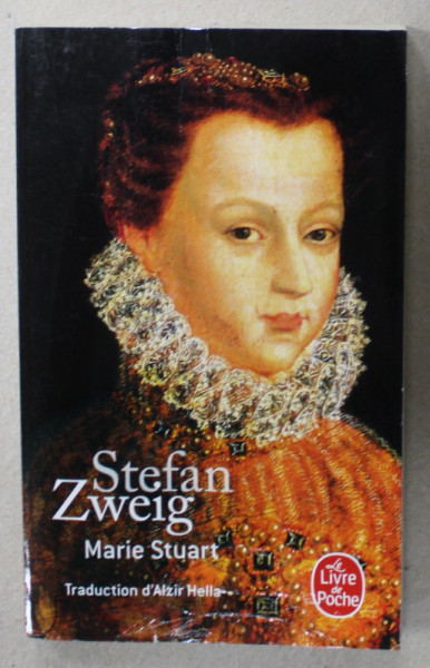 MARIE STUART par STEFAN ZWEIG , 2020, PREZINTA URME DE INDOIRE