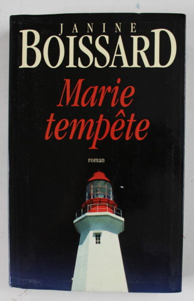 MARIE TEMPETE , roman par JANINE BOISSARD , 1998