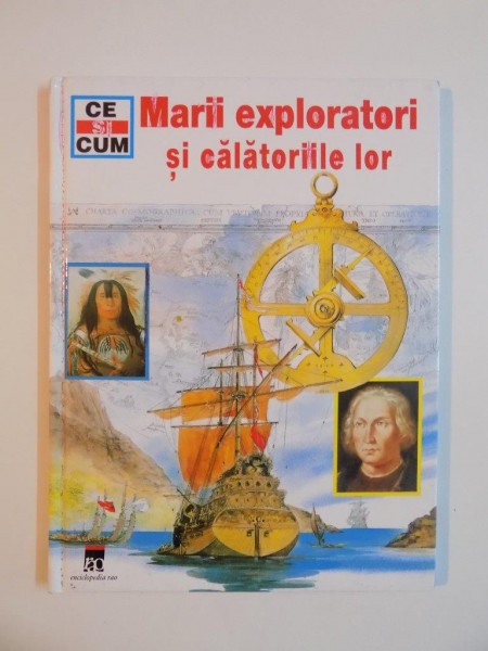 MARII EXPLORATORI SI CALATORIILE LOR de RAINER KOTHE, 2001