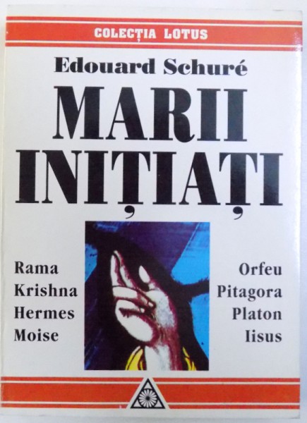 MARII INITIATI de EDOUARD SCHURE , 1998