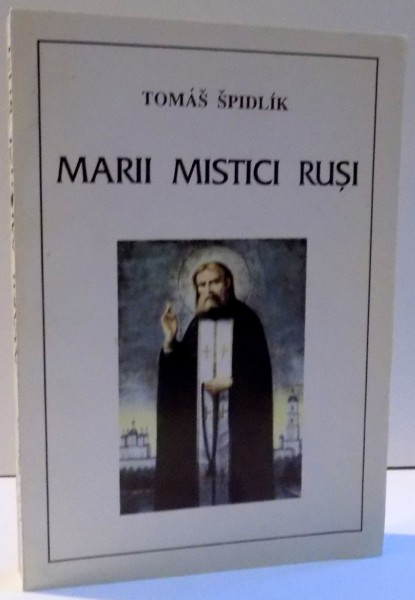 MARII MISTICI RUSI de TOMAS SPIDLIK , 1997