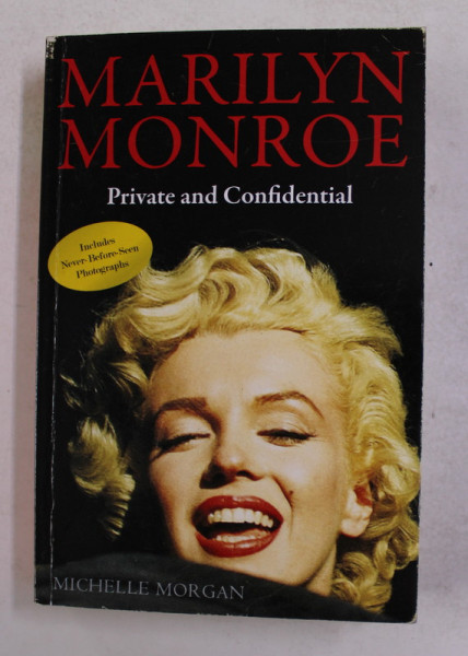 MARILYN MONROE - PRIVATE AND CONFIDENTIAL by MICHELLE MORGAN , 2012