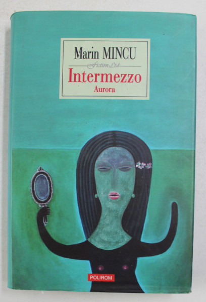 MARIN  MINCU - INTERMEZZO - AURORA , 2007