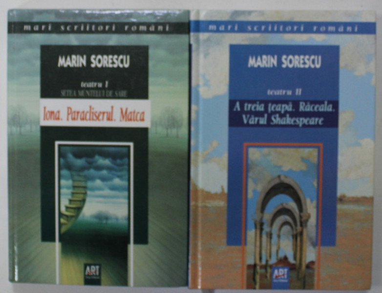 MARIN SORESCU , TEATRU , VOLUMELE I - II , 2006 -2007 , VEZI DESCRIEREA !