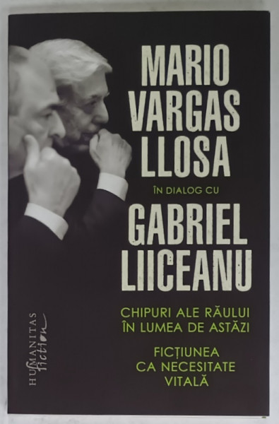 MARIO VARGAS LLOSA IN DIALOG CU GABRIEL LIICEANU , CHIPURI ALE RAULUI IN LUMEA DE ASTAZI , FICTIUNEA CA NECESITATE VITALA , 2024