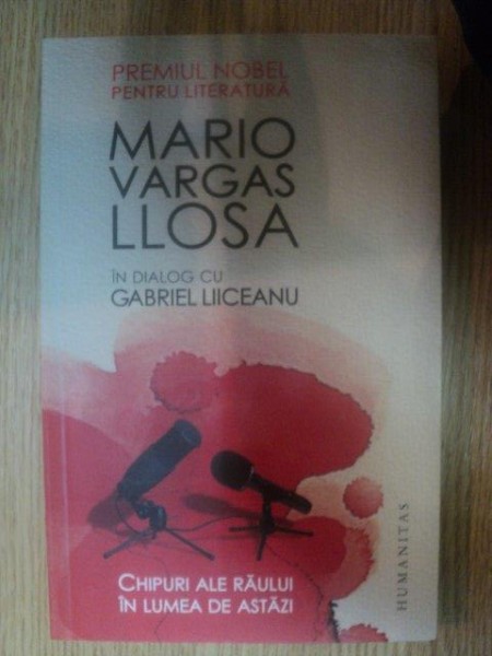 MARIO VARGAS LLOSA IN DIALOG CU GABRIEL LIICEANU