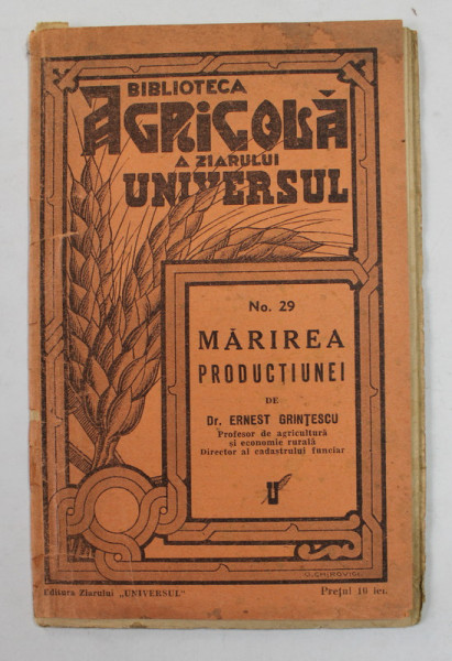MARIREA PRODUCTIUNEI de Dr. ERNEST GRINTESCU , 1934
