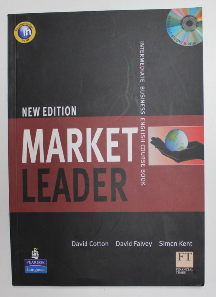 MARKET LEADER - INTERMEDIATE BUSINESS ENGLISH COURSE BOOK by DAVID COTTON ...SIMON KENT , 2005 , CD INCLUS *