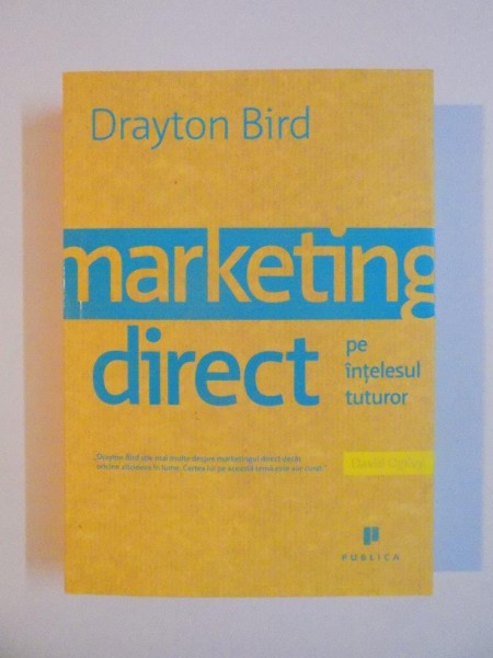MARKETING DIRECT PE INTELESUL TUTUROR de DAYTON BIRD , 2007