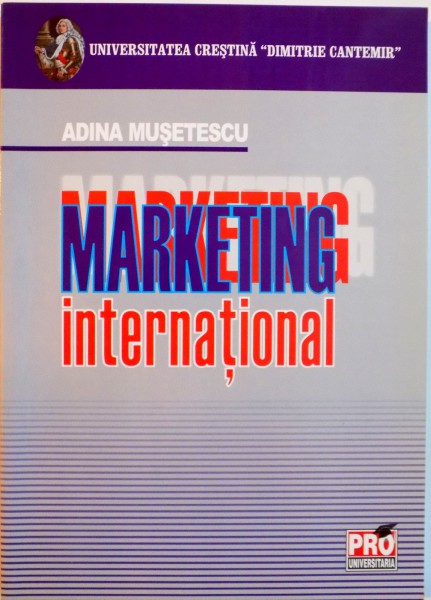 MARKETING INTERNATIONAL de ADINA MUSETESCU, 2007