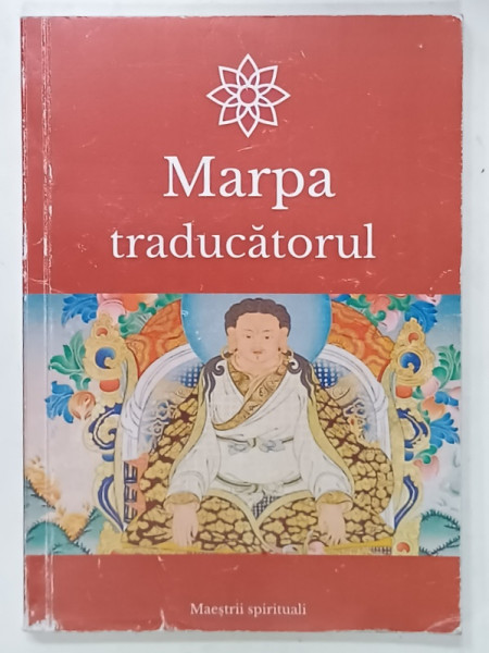 MARPA TRADUCATORUL , SERIA ' MAESTRII SPIRITUALI ' , ANII '90 , EXEMPLAR XEROXAT *