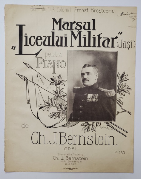 MARSUL '' LICEULUI MILITAR '' IASI , PENTU PIANO de CH. J. BERNSTEIN , INCEPUTUL SEC. XX , PARTITURA