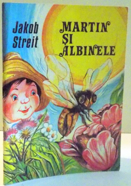 MARTIN SI ALBINELE de JAKOB STREIT , 1996