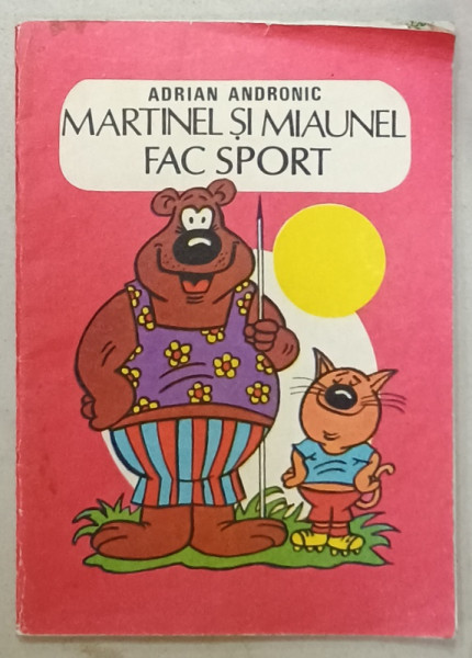 MARTINEL SI MIAUNEL FAC SPORT de ADRIAN ANDRONIC , 1989 , PAGINI DEJA COLORATE