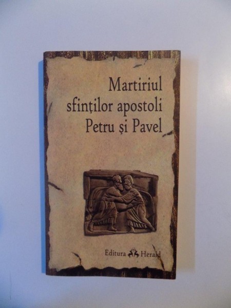 MARTIRIUL SFINTILOR APOSTOLI PETRU SI PAVEL , 2010