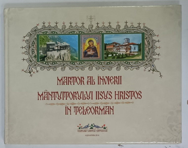 MARTOR AL INVIERII MANTUITORULUI IISUS HRISTOS IN TELEORMAN , 2016