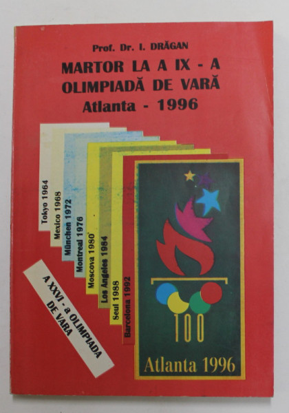 MARTOR LA A IX - OLIMPIADA DE VARA ATLANTA 1996 de I. DRAGAN , 1996, DEDICATIE *