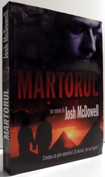 MARTORUL de JOSH MCDOWELL , 2008