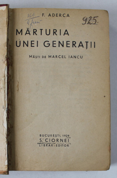 MARTURIA UNEI GENERATII, MASTI DE MARCEL IANCU de F. ADERCA  1929 *COTOR REFACUT