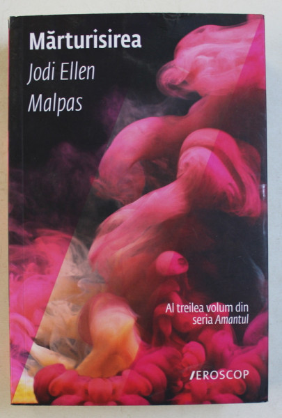 MARTURISIREA de JODI ELLEN MALPAS , 2019