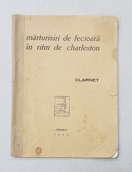 MARTURISIRI DE FECIOARA PE RITM  DE CHARLESTON de CLARNET , 1933 , EXEMPLAR 56 DIN 62 *