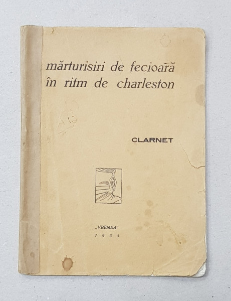 MARTURISIRI DE FECIOARA PE RITM  DE CHARLESTON de CLARNET , 1933 , EXEMPLAR 56 DIN 62 *
