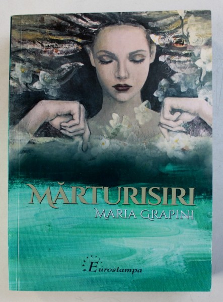 MARTUSIRI de MARIA GRAPINI , 2017 , SEMNATURA*