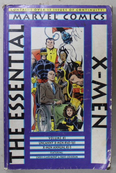 MARVEL COMICS : THE ESSENTIAL X- MEN 3 , BENZI DESENATE CU TEXT IN LIMBA ENGLEZA , 2000