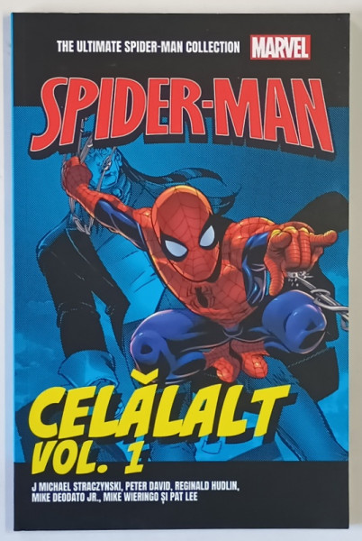 MARVEL , THE ULTIMATE SPIDER - MAN COLLECTION , SPIDER - MAN , CELALALT , VOLUMUL I de J. MICHAEL STRACZYNSKI ... PAT LEE , 2024 *BENZI DESENATE