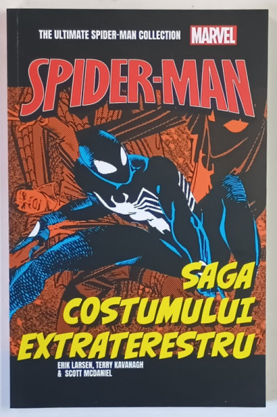MARVEL , THE ULTIMATE SPIDER - MAN COLLECTION , SPIDER - MAN , SAGA COSTUMULUI EXTRATERESTRU de ERIK LARSEN ... SCOTT MCDANIEL , 2024 *BENZI DESENATE