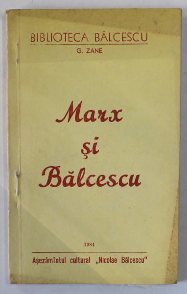 MARX SI BALCESCU de G. ZANE , 1984